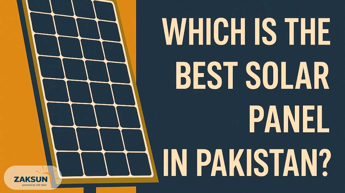 Which is the Best Solar Panel in Pakistan?
